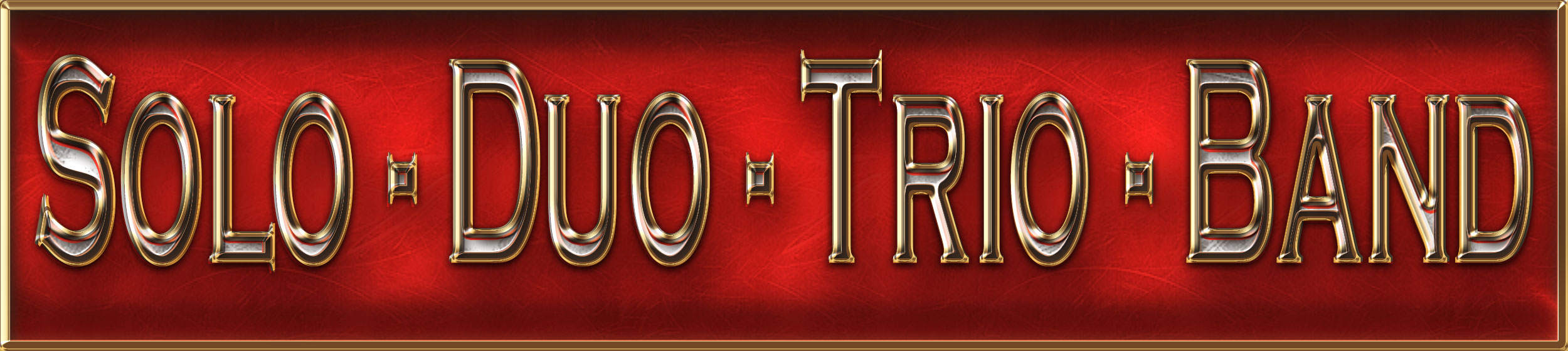 Solo---Duo---Trio---Band-Red-BG Solo---Duo---Trio---Band-Red-BG